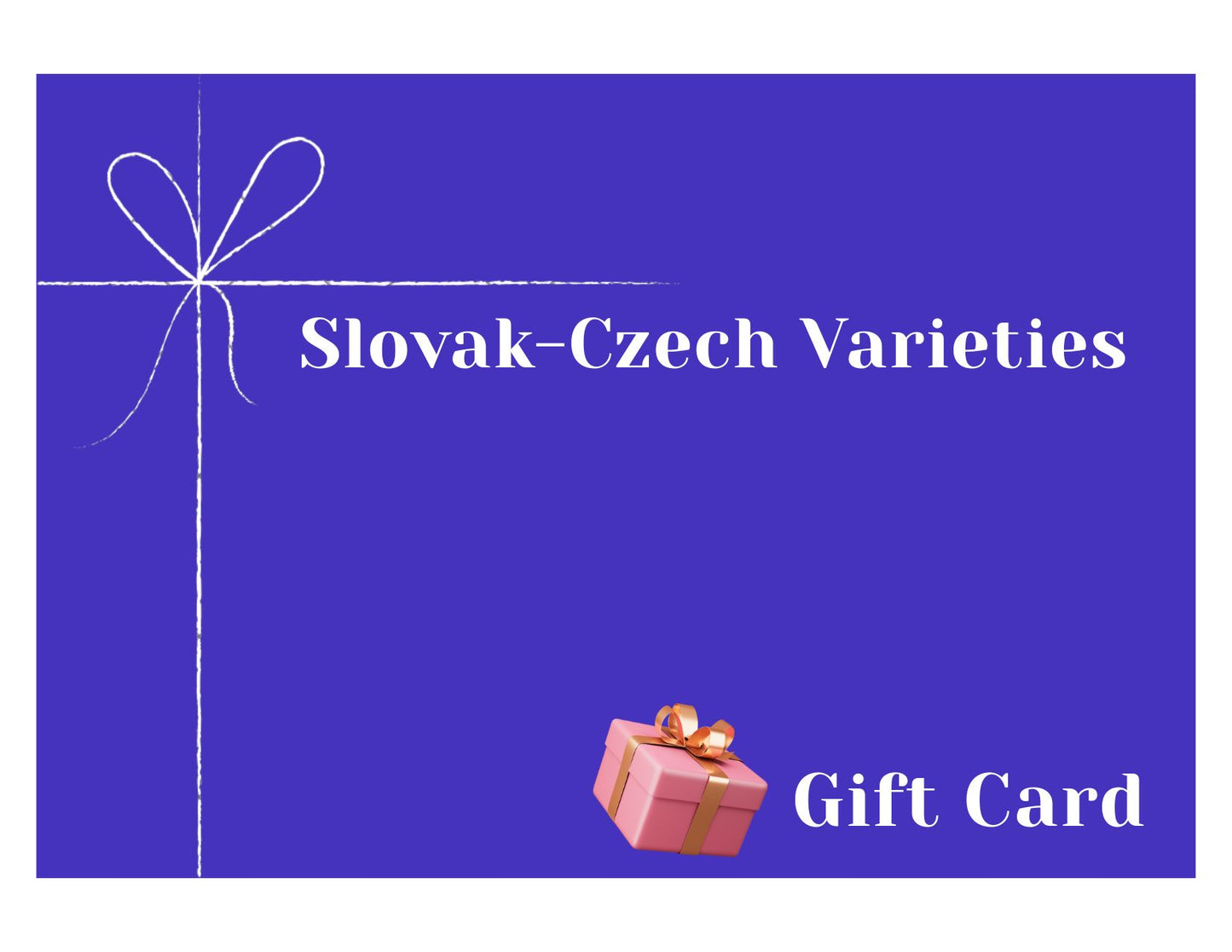 Slovak-Czech Varieties Gift Card
