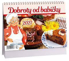 Dobroty od babicky 2027 table calendar (stolni kalendar CZ)
